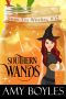 [Sweet Tea Witches 12] • Southern Wands (Sweet Tea Witch Mysteries Book 12)